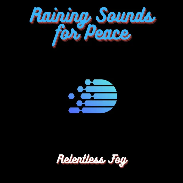 Raining Sounds for Peace PT. 4