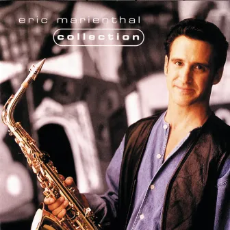 Collection by Eric Marienthal