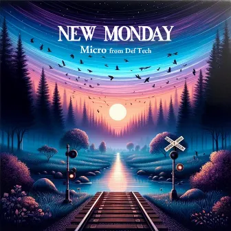 NEW MONDAY by Micro