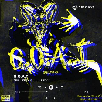 G.O.A.T by Spill Freak