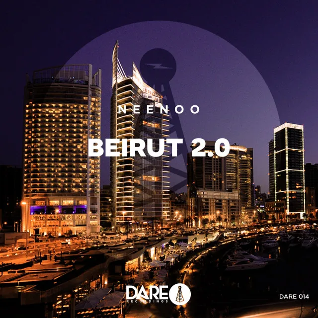 Beirut 2.0 - Original Mix