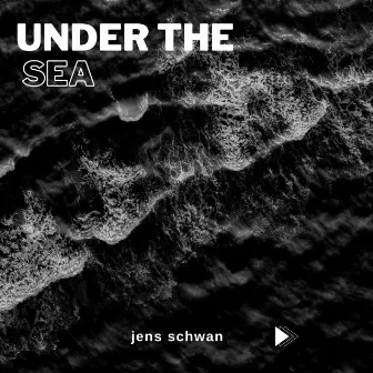 Under The Sea by Jens Schwan