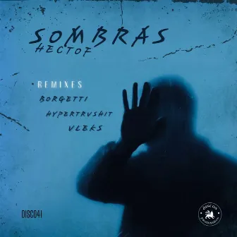 Sombras - Remixes by Hectof