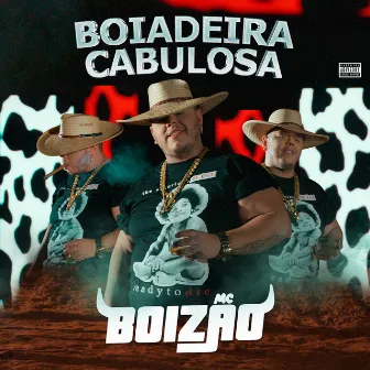 BOIADEIRA CABULOSA by MC Boizão