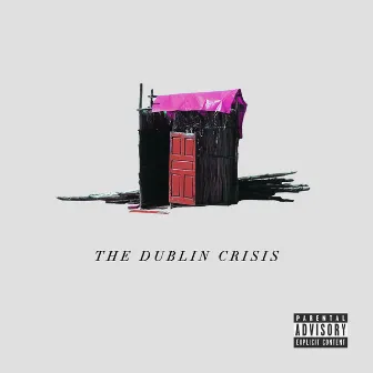 The Dublin Crisis by The Villa