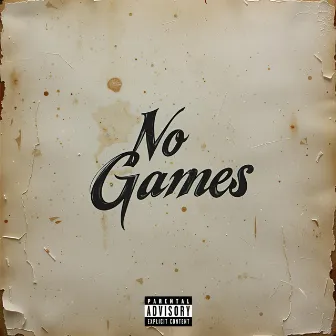 No Games by SaINt