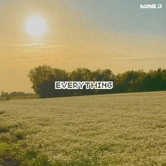 EVERYTHING by Luno J