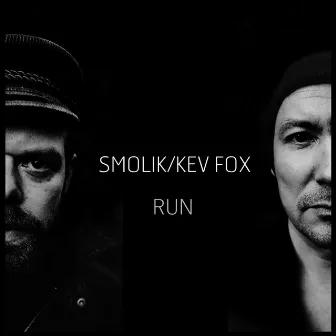 Run by SMOLIK / KEV FOX