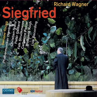 Wagner: Siegfried by Simone Young