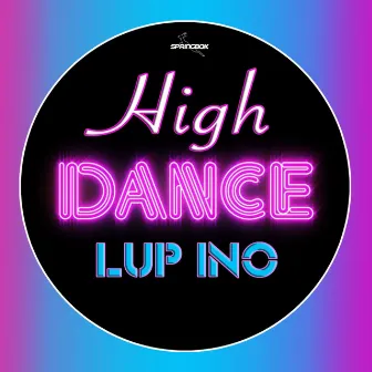 High Dance by Lup Ino