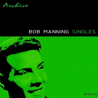 Singles by Bob Manning