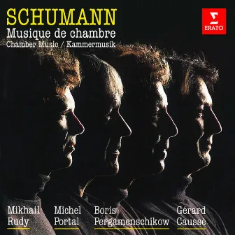 Schumann: Chamber Music by Mikhail Rudy