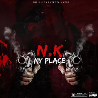 My Place by Nk