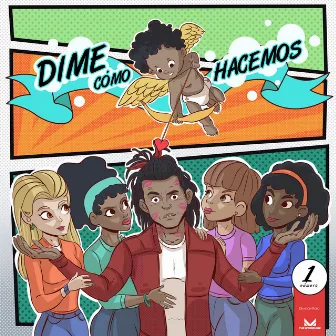 Dime Cómo Hacemos by Quillaone