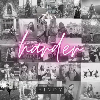 harder by BINDY