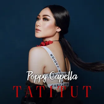 Ta Ti Tut by Poppy Capella