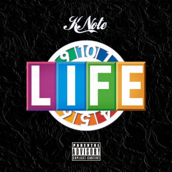 Life by K Note