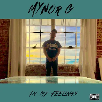 In My Feelings by Mynor G