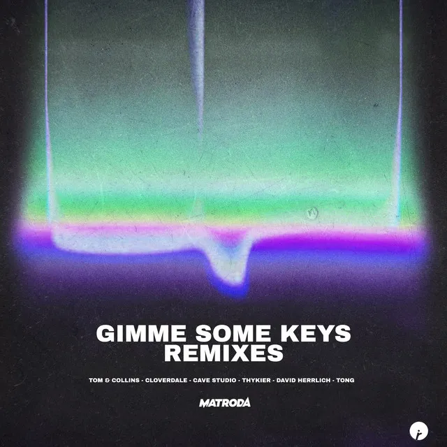 Gimme Some Keys - Thykier Remix