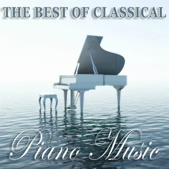 The Best of Classical - Classical Piano Music by Study Music Group