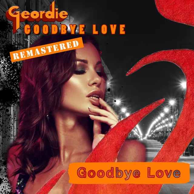 Goodbye Love (Remastered 2022)