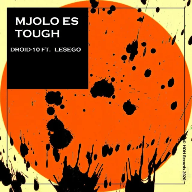 Mjolo Es Tough (Idyllic Android Mix)