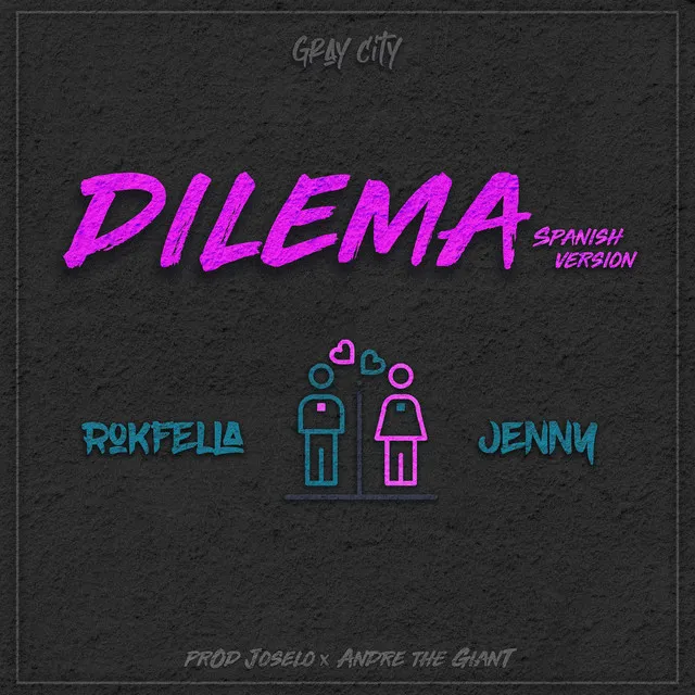 Dilema - Spanish Version