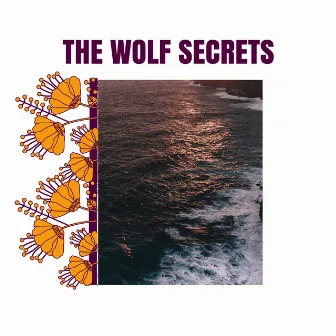 The Wolf Secrets by Tender Oceanwaves Nature Sounds