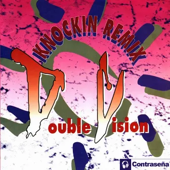 Knockin (Remix) by Double Vision