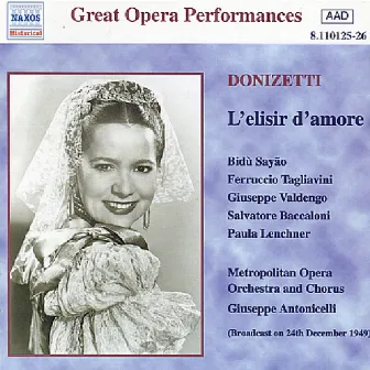 Donizetti: Elisir D'Amore (L') (Metropolitan Opera) (1949) by Giuseppe Antonicelli