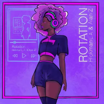 Rotation by Hickman L.A.