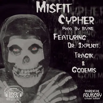 Misfit Cypher by LunchBoxxx