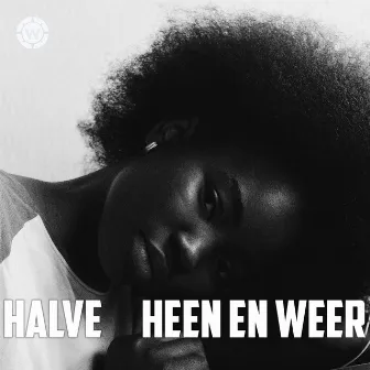 Heen En Weer by Halve