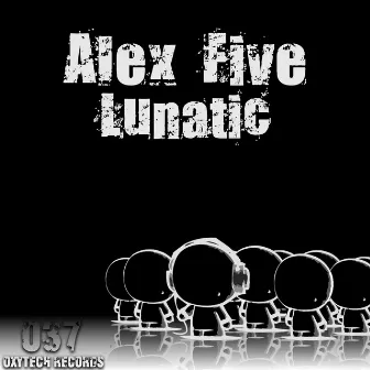 Lunatic by Alex Five