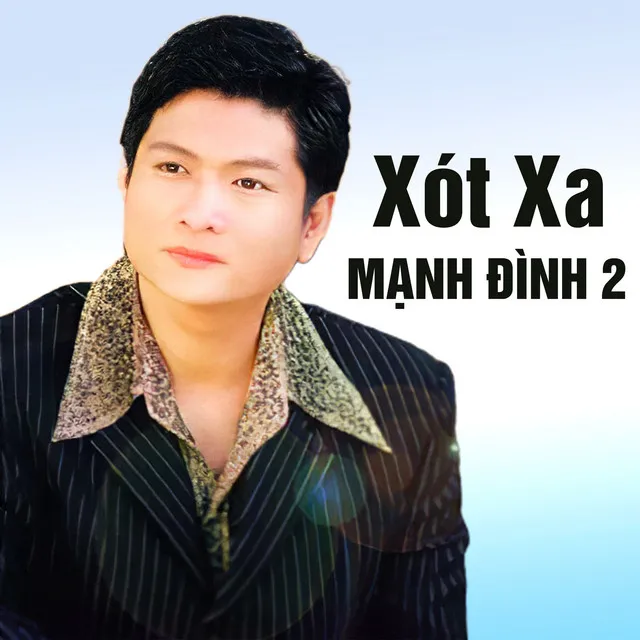 Xót Xa (Mạnh Đình 2)