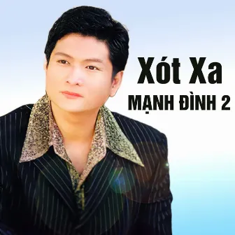 Xót Xa (Mạnh Đình 2) by Mạnh Đình