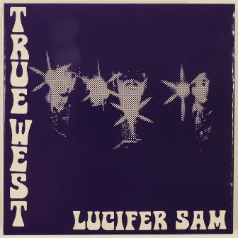 Lucifer Sam by True West