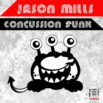 Concussion Funk by Jason Mills