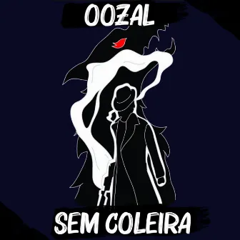 Sem Coleira by Oozal