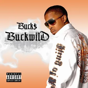 Buckwild by Buck$