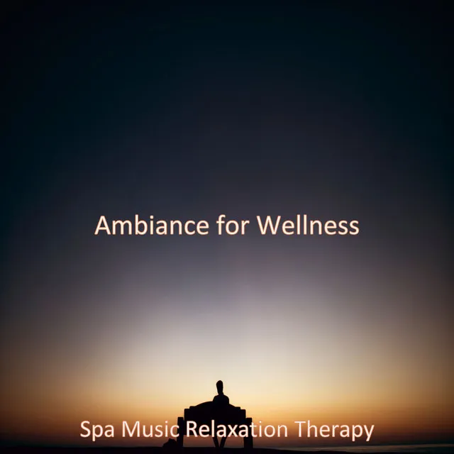 Ambiance for Wellness