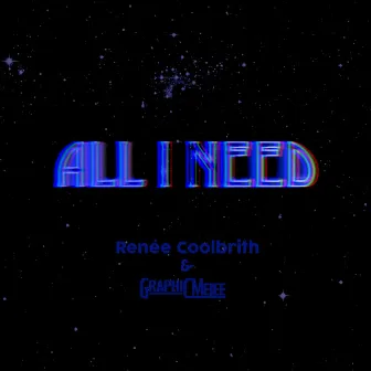 All I Need by Renee Coolbrith