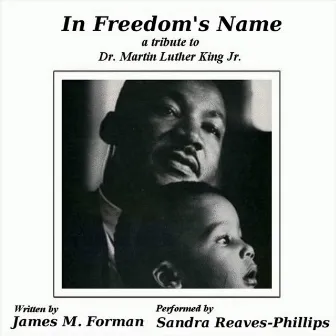 In Freedom's Name a tribute to Dr. Martin Luther King Jr. by James Forman