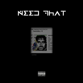 Need That by Jacob Scott