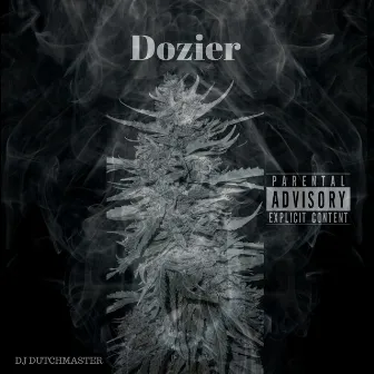 Dozier by DJ Dutchmaster