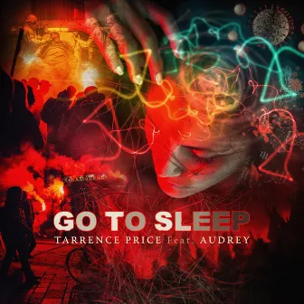 Go To Sleep by Tarrence Price