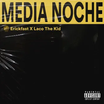 Media Noche by Erickfast