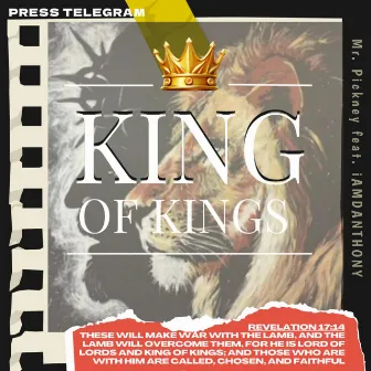 King of kings by Mr.Pickney