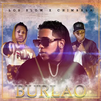 Burlao by Los Slow