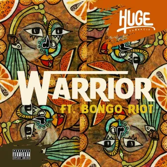 Warrior by Huge Da Oracle